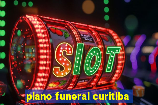 plano funeral curitiba